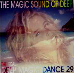 Deep Magic Dance, Take 29